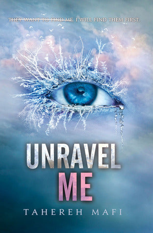 Unravel me - Shatter Me #2 - Tahereh Mafi (envío inmediato)