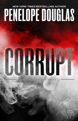 Corrupt - Devil's Night #1 - Penelope Douglas (envío inmediato)