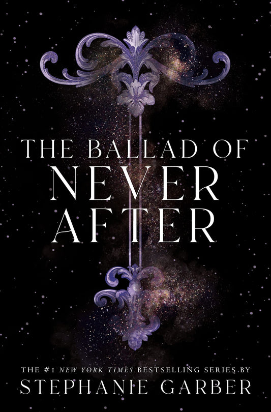 The ballad of never after - Once Upon a Broken Heart #2 - Stephanie Garber (envío inmediato)