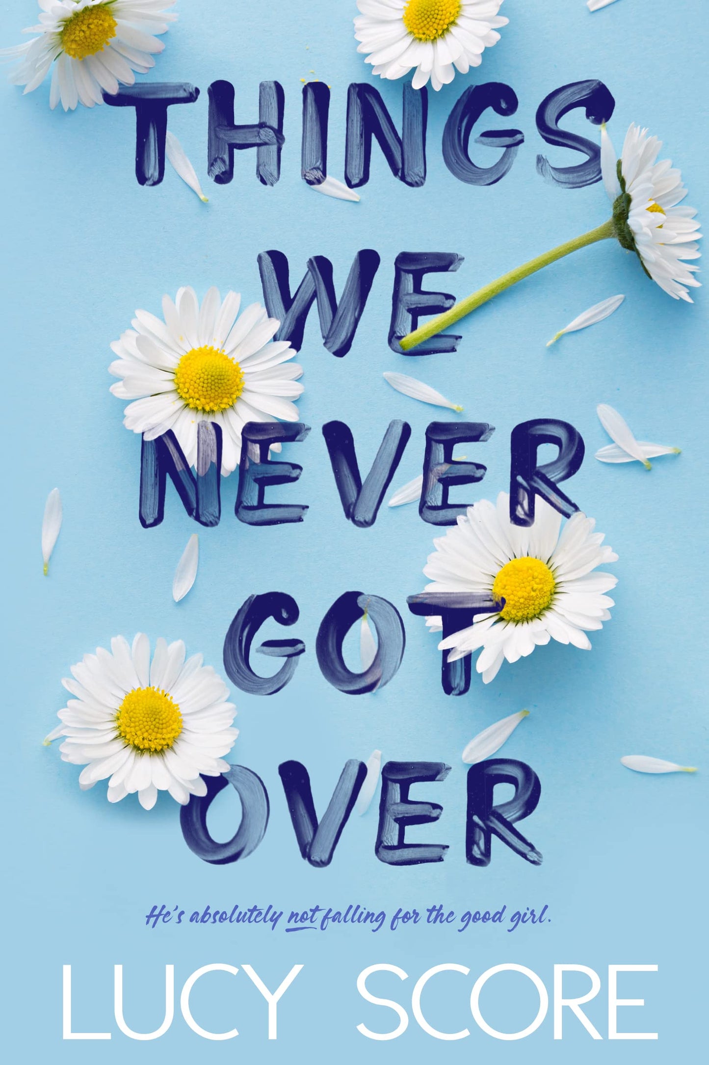 Things we never got over - Knockemout #1 - Lucy Score (envío inmediato)