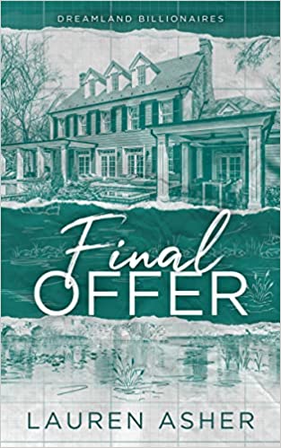 Final Offer - Dreamland Billionaires #3 -Lauren Asher (envío inmediato)