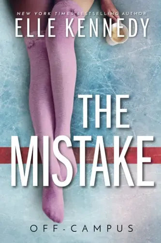 The mistake - Off-Campus #2 - Elle Kennedy (Envío inmediato)