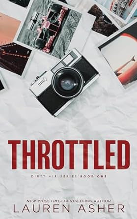 Throttled - Dirty Air #1 - Lauren Asher (envío inmediato)