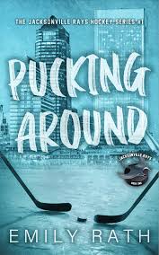Pucking around - Emily Rath (envió inmediato)